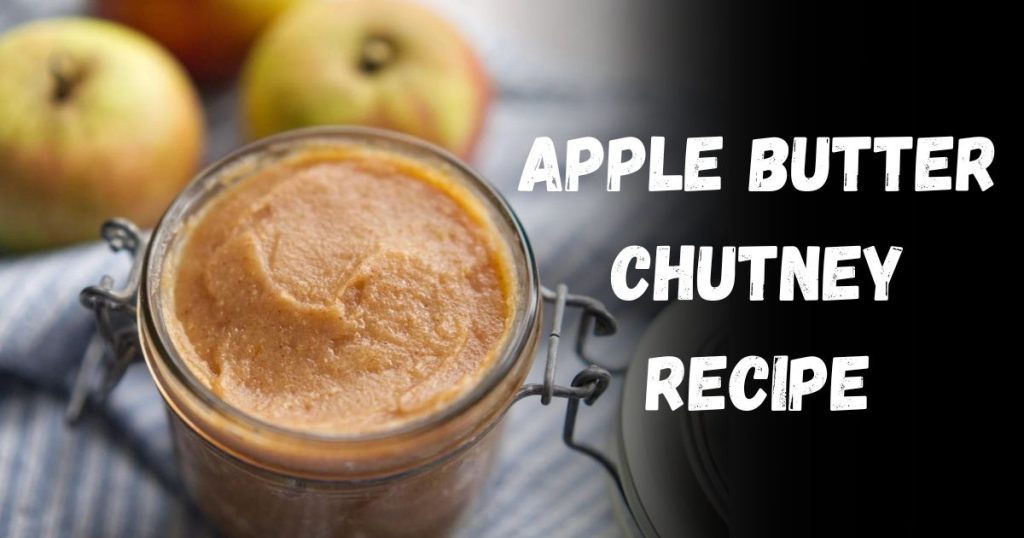 Apple Butter Chutney